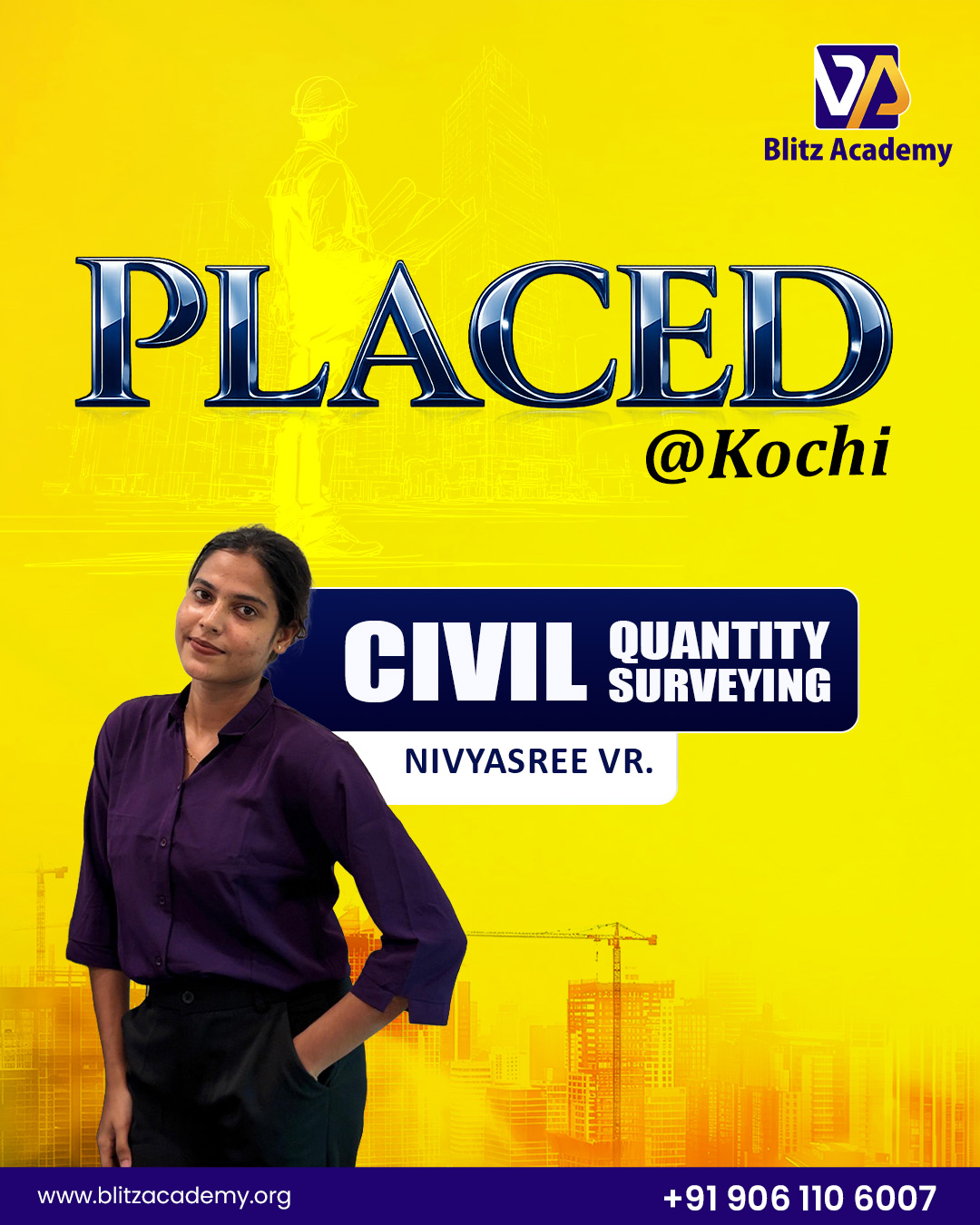 Nivyasree V R, placed as Civil QS (Kochi)